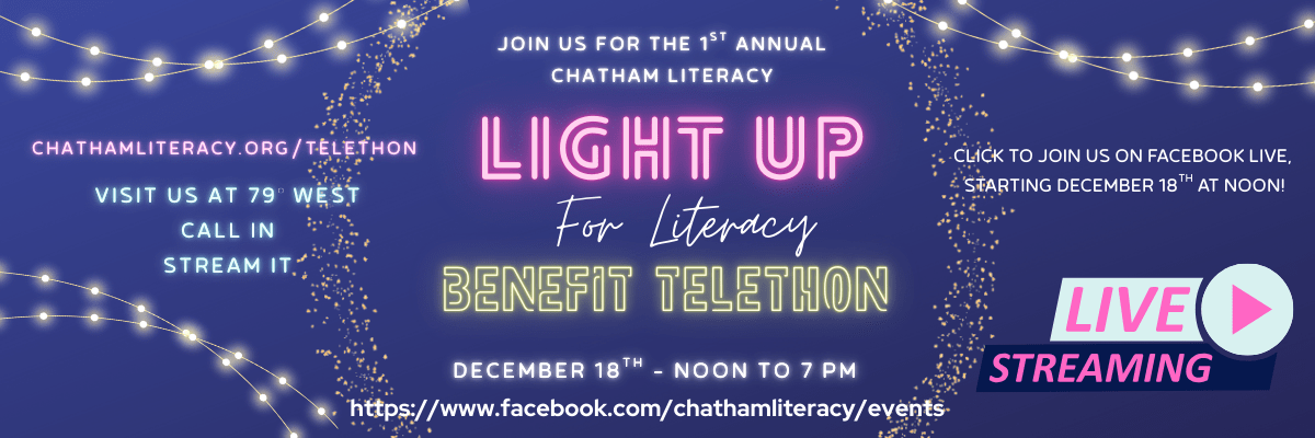 First Annual Chatham Literacy Light Up For Literacy Telethon